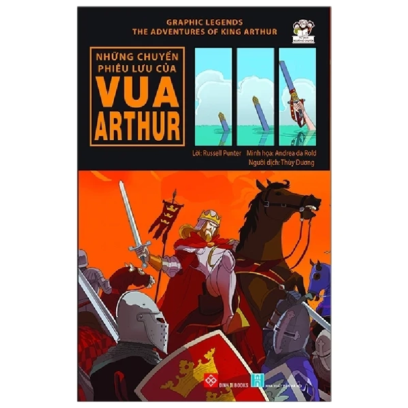 Graphic Legends - The Adventures Of King Arthur - Những Chuyến Phiêu Lưu Của Vua Arthur - Russell Punter, Andrea Da Rold 328860