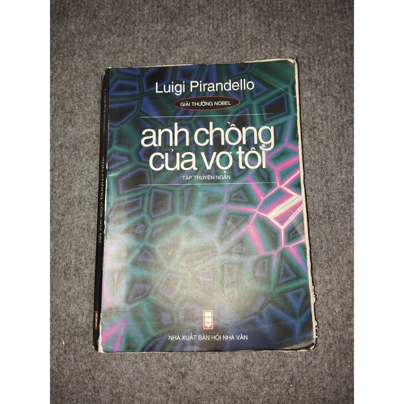 ANH CHỒNG CỦA VỢ TÔI - LUIGI PIRANDELLO 549851