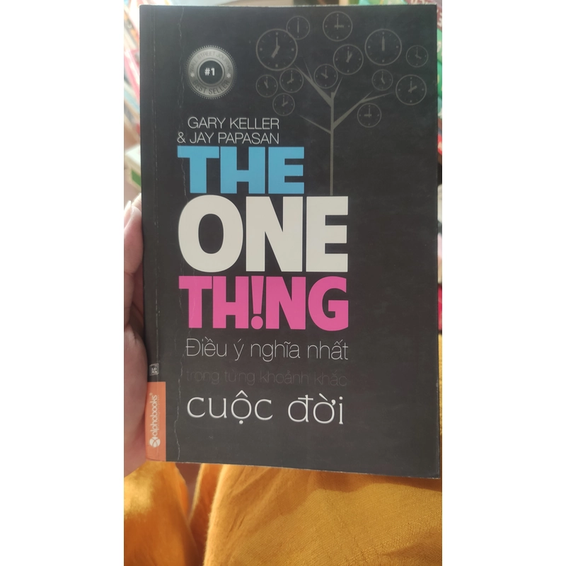 Sách The One Thing - Điều ý nghĩa nhất trong từng khoảnh khắc cuộc đời 304924