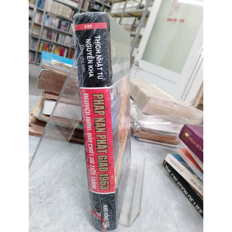PHÁP NẠN PHẬT GIÁO 1963 - NGUYÊN NHÂN, BẢN CHẤT VÀ TIẾN TRÌNH
 499630