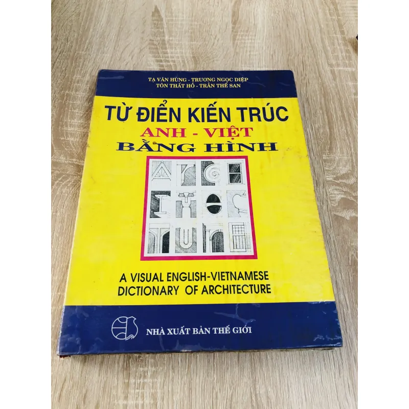 TỪ ĐIỂN KIẾN TRÚC ANH - VIỆT BẰNG HÌNH 971136