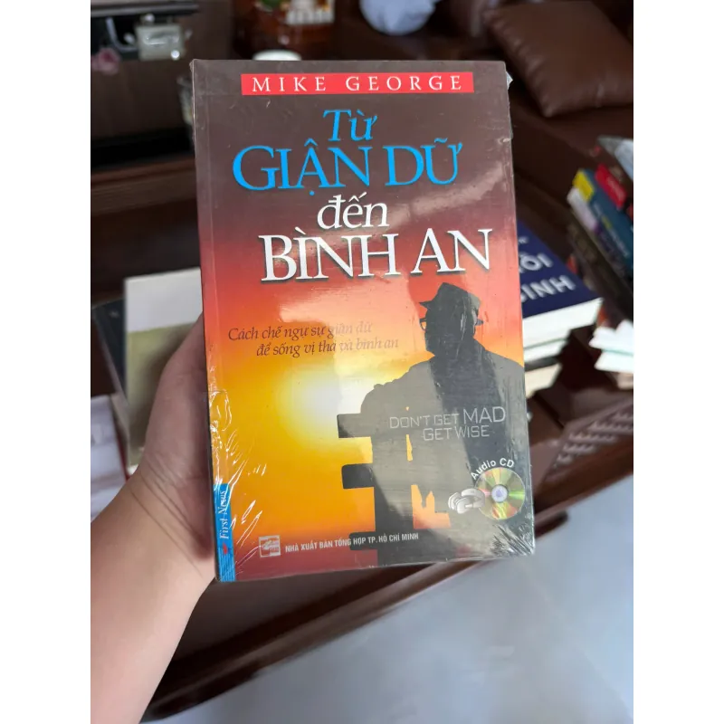 ừ Giận Dữ Đến Bình An (Kèm CD) – Mike George- K2 994251