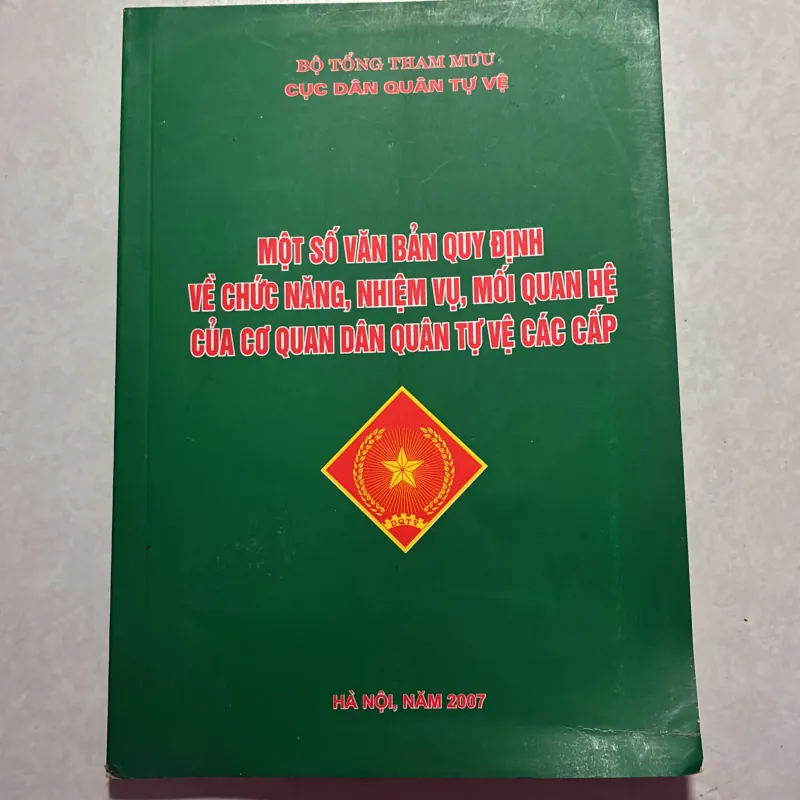 Một số văn bản quy định về chức năng… của các cơ quan dân quân tự vệ các cấp 746494
