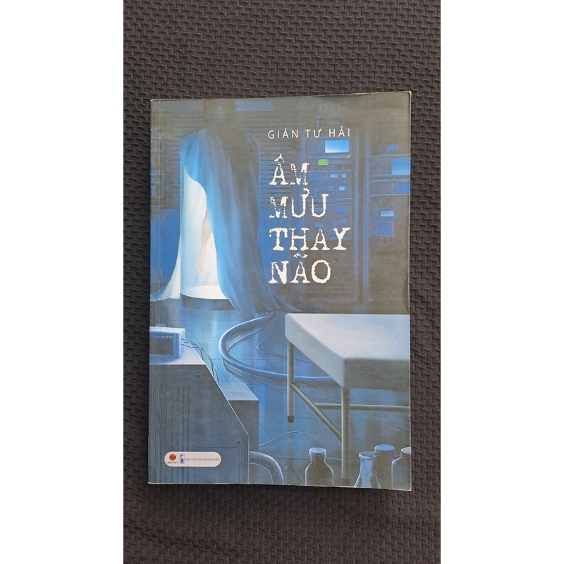 Âm Mưu Thay Não - Giản Tư Hải 447044