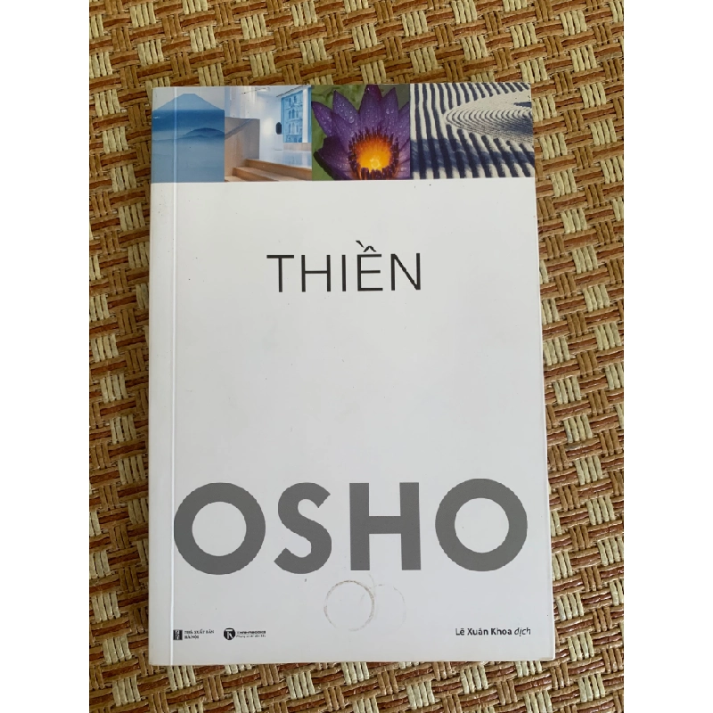 Thiền Osho - Lê Xuân Khoa dịch, sách mới 95%,năm xb 2020,Thái Hà- NXB Hà Nội- STB3005- Tâm Linh-Phật Giáo 351667