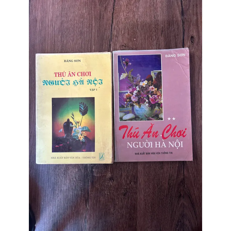 Thú ăn chơi Người Hà Nội (Tập I & II) - Băng Sơn 709599