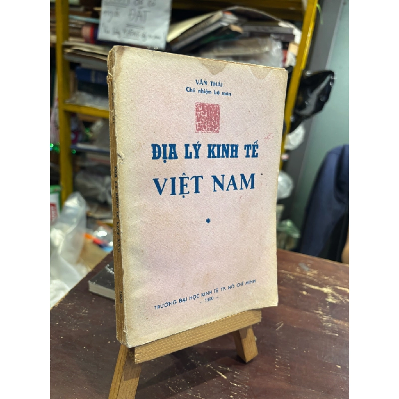 Địa lý kinh tế Việt Nam - PGS. Văn Thái 332935