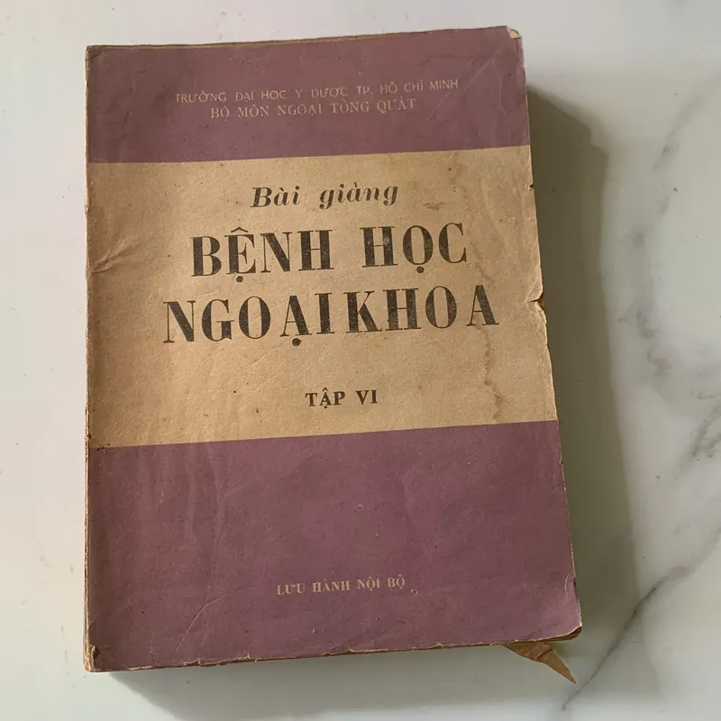 Bài giảng bệnh học ngoại khoa, tập 6, lưu hành nội bộ 711242