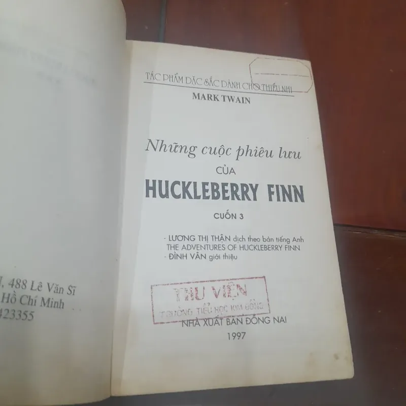 Mark Twain - NHỮNG CUỘC PHIÊU LƯU CỦA HUCKLEBERRY FINN, cuốn 3 570032