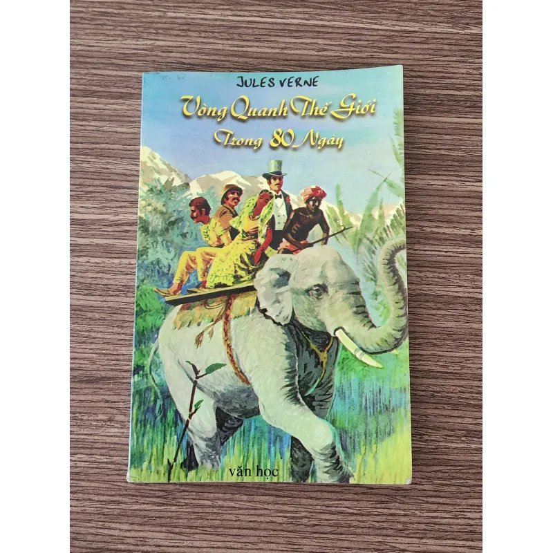 VÒNG QUANH THẾ GIỚI TRONG 80 NGÀY - Jules Verne 760696
