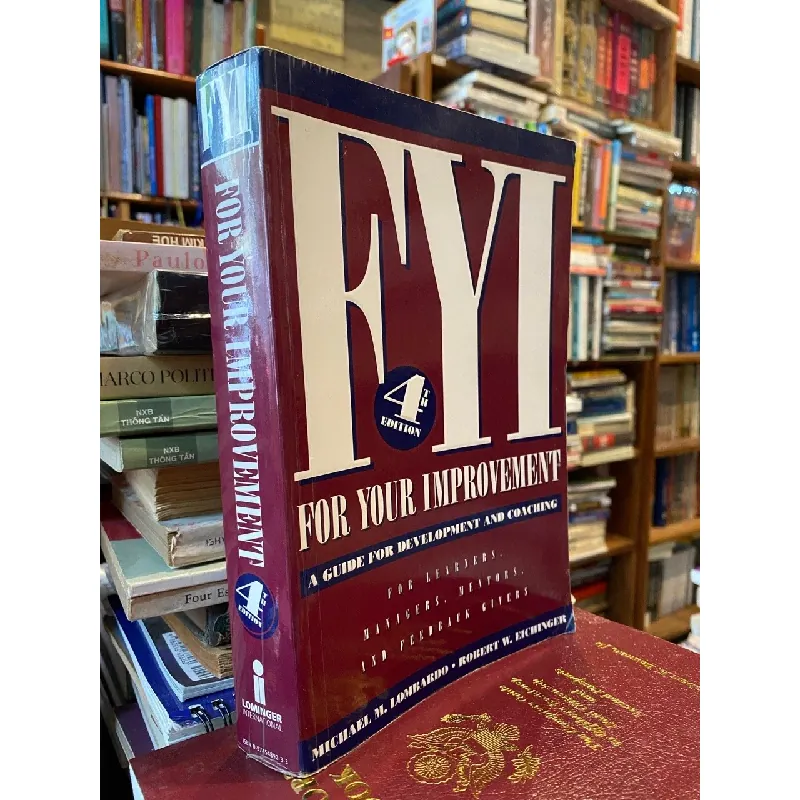 FYI: For Your Impovement - Michael M. Lombardo, Robert W. Eichinger 573203