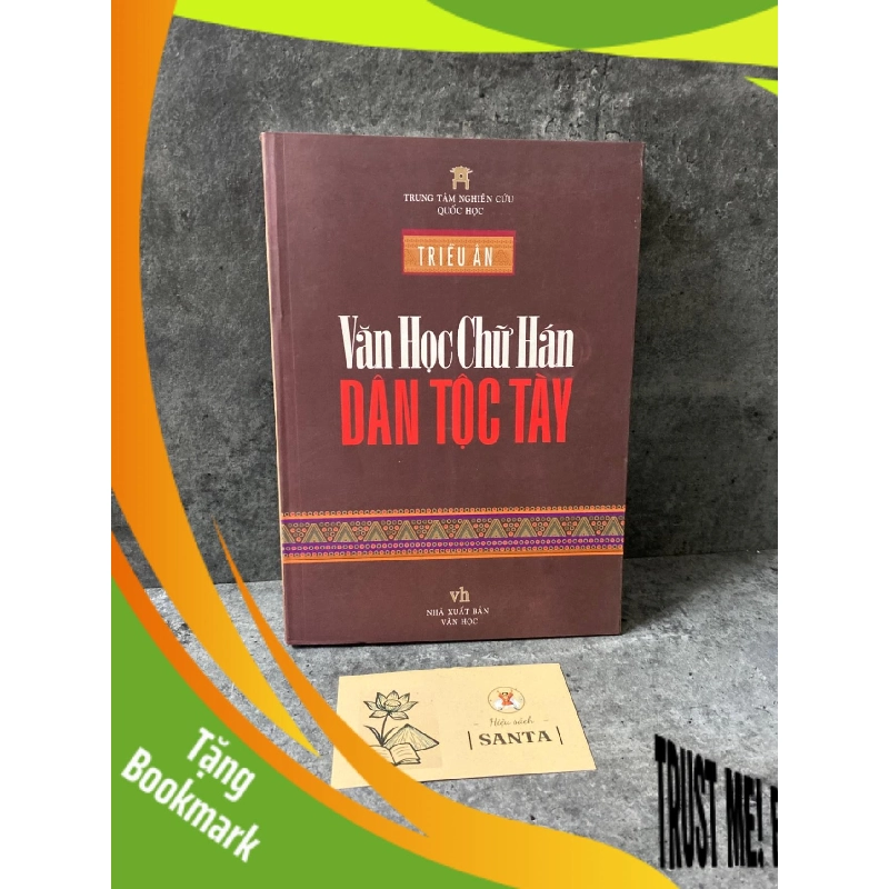 (TẶNG BOOKMARK) Văn học chữ Hán dân tộc tày - Triều Ân Sách văn học RBK0302 956017