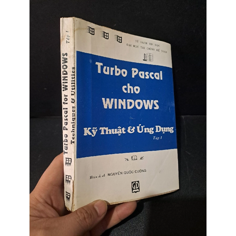 Turbo Pascal cho Windows kỹ thuật & ứng dụng tập 1 mới 70% ố vàng rách gáy 1993 HCM2103 GIÁO TRÌNH, CHUYÊN MÔN 919246