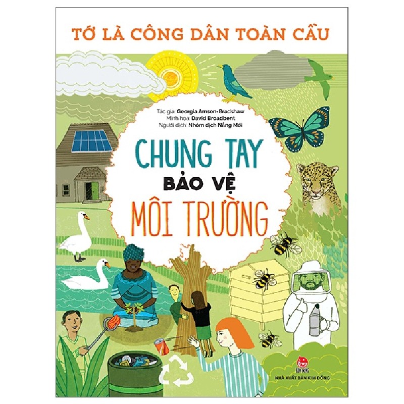 Tớ Là Công Dân Toàn Cầu - Chung Tay Bảo Vệ Môi Trường - Georgia Amson-Bradshaw 184606