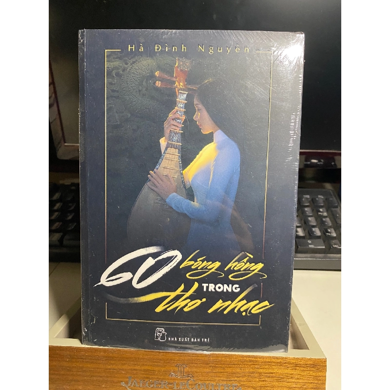 60 bóng hồng trong thơ nhạc - Hà Đình Nguyên Sách văn học STB0302 908649
