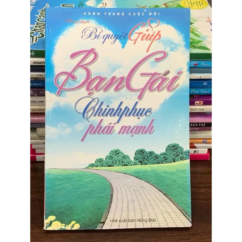 Bí quyết giúp bạn gái chinh phục phái mạnh – Hoàng Quyên 563597