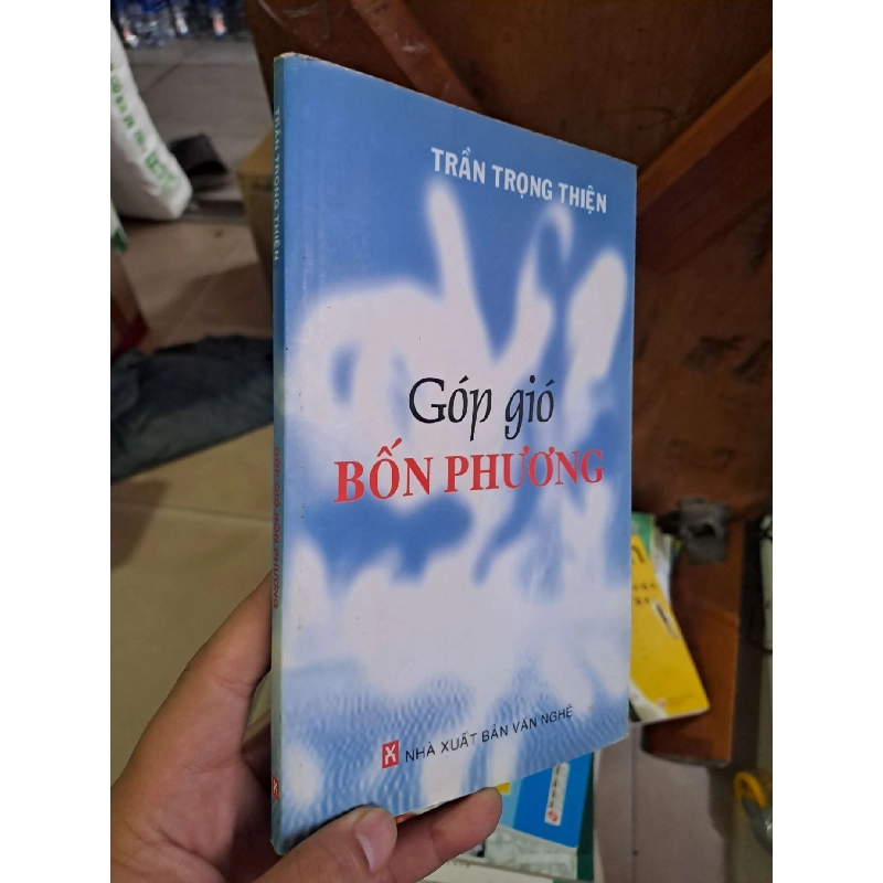 Góp gió bốn phương - Trần Trọng Thiện VĂN HỌC HCM1008 919838
