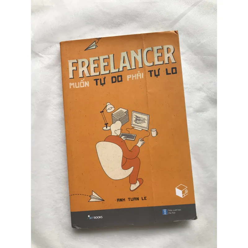 Freelancer - Muốn Tự Do Phải Tự Lo 750260