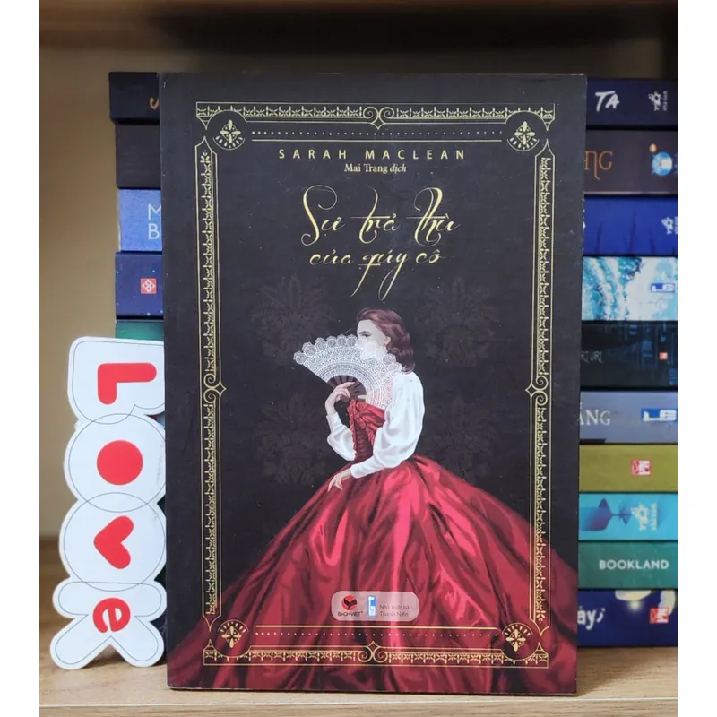 Tiểu thuyết SỰ TRẢ THÙ CỦA QUÝ CÔ - Tác giả: Sarah Maclean 715520