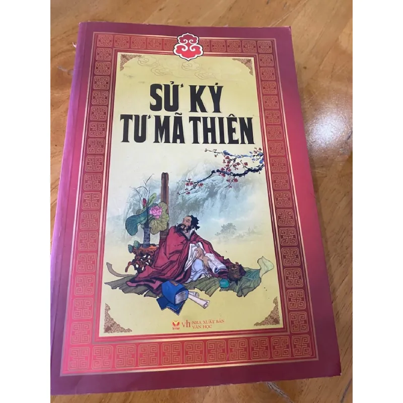 Sử Ký Tư Mã Thiên- Nguyên Ngọc dịch -NXB Văn Học- Trí Việt Phát Hành 2015 -bìa mềm,khổ 16x 24cm,590 trang -Sách qua sử dụng hình thức còn mới STB1295 Blogmeo 27525 584941