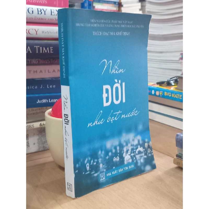 Nhìn đời như bọt nước - Thích Đạt Ma Khế Định 526946