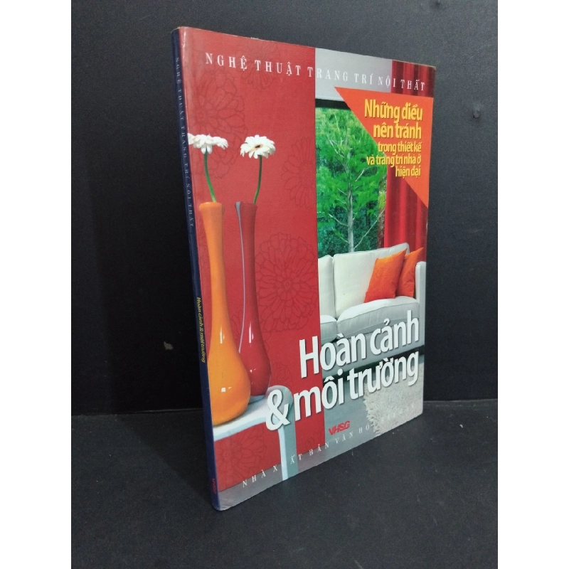 Hoàn cảnh & môi trường mới 80% ố nhẹ 2006 HCM2811 Nghệ thuật trang trí nội thất KỸ NĂNG 917557