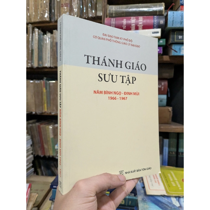 Thánh giáo sưu tập - năm Bính Ngọ và Đinh Mùi (1966-1967) 755221