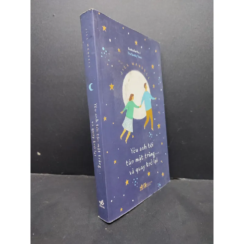 [Sách Cũ SCGR] Yêu Anh Tới Tận Mặt Trăng Và Quay Trở Lại mới 80% bẩn bìa nhẹ 2016 HCM1406 Jill Mansell SÁCH VĂN HỌC 675731