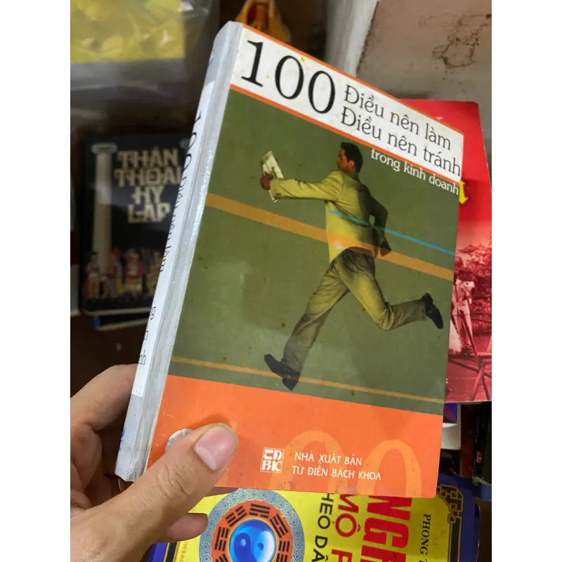 Sách 100 điều nên làm 100 điều nên tránh trong kinh doanh 312130