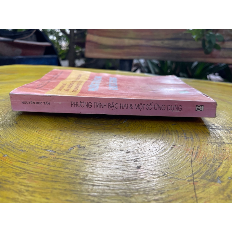 CHUYÊN ĐỀ BỒI DƯỠNG HSGT THCS PT BẬC HAI VÀ MỘT SỐ ỨNG DỤNG- NGUYỄN ĐỨC TẤN VÀ 1 SỐ GV  543471
