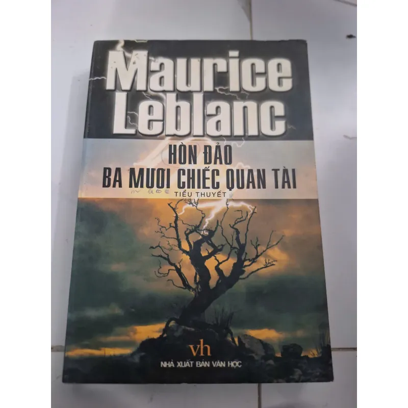 Hòn đảo ba mươi chiếc quan tài - Maurice Leblanc - Tiểu thuyết trinh thám 606804