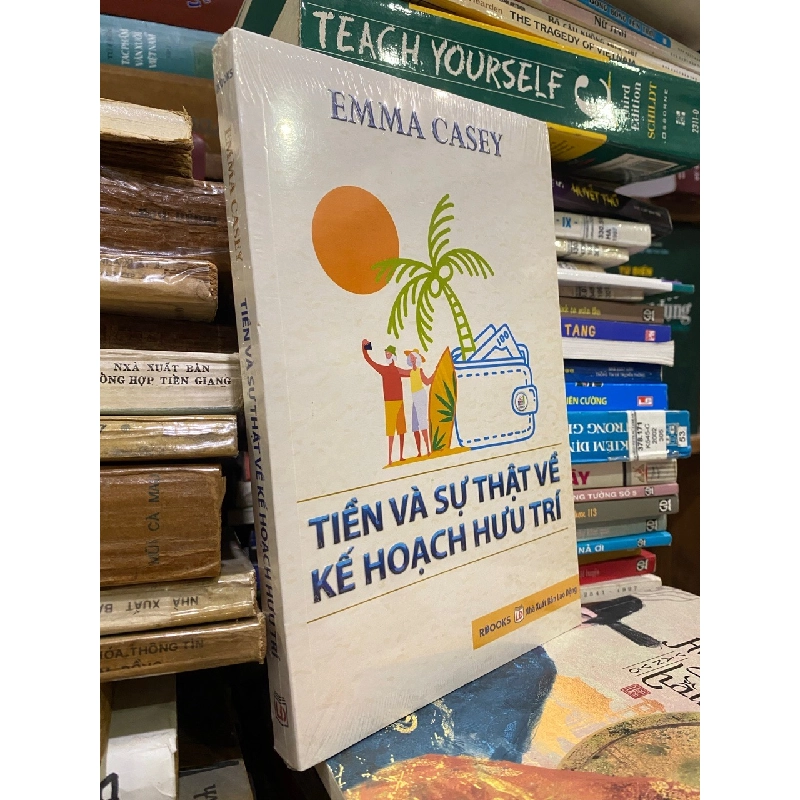 Tiền và sự thật về kế hoạch hưu trí - Emma Casey 1026563
