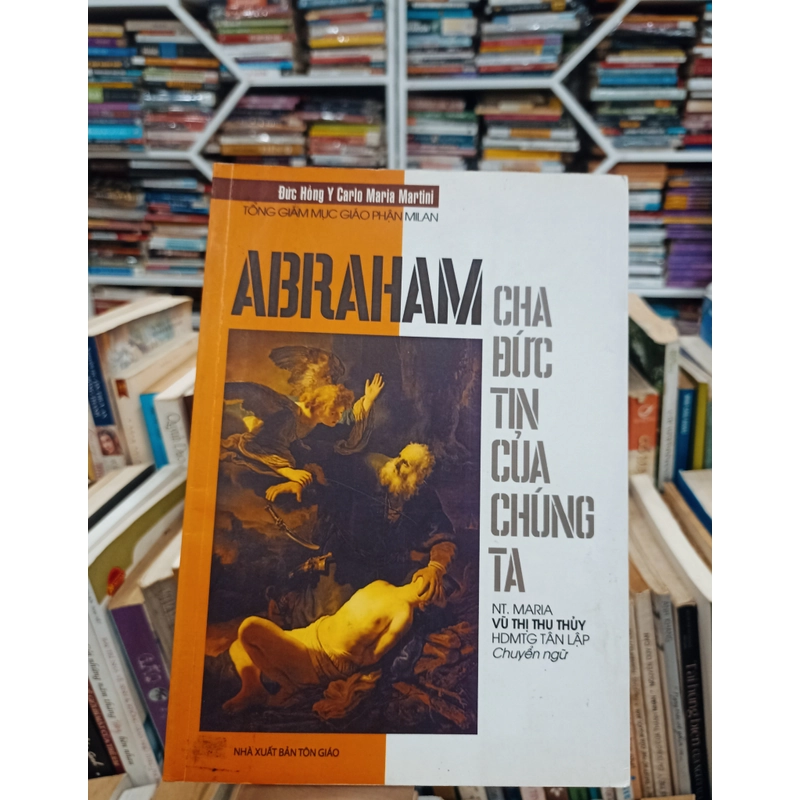 ABRAHAM Cha Đức Tin Của Chúng Ta 🌻 517570