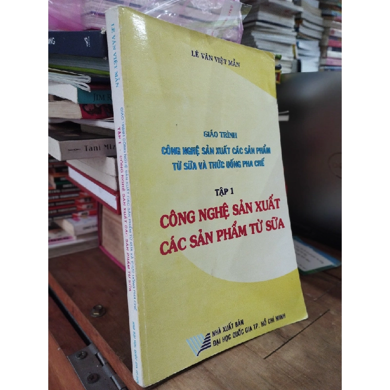 GIÁO TRÌNH CÔNG NGHỆ SẢN XUẤT CÁC SẢN PHẨM TỪ SỮA VÀ THỨC UỐNG PHA CHẾ (TẬP 1) 304986