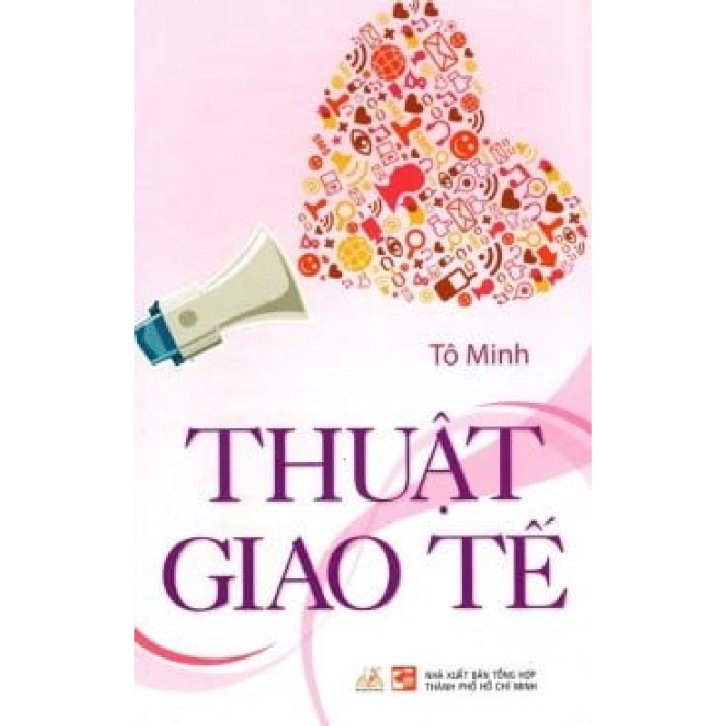 Thuật Giao Tế - Tô Minh ASB.PO Oreka Blogmeo 230225 395465