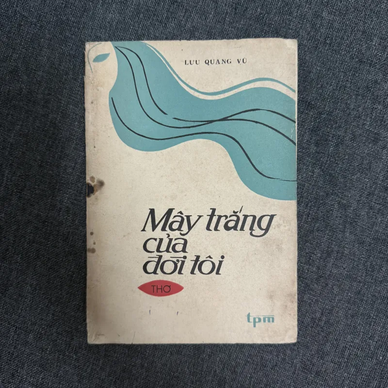 Mây trắng của đời tôi - Lưu Quang Vũ 1009719