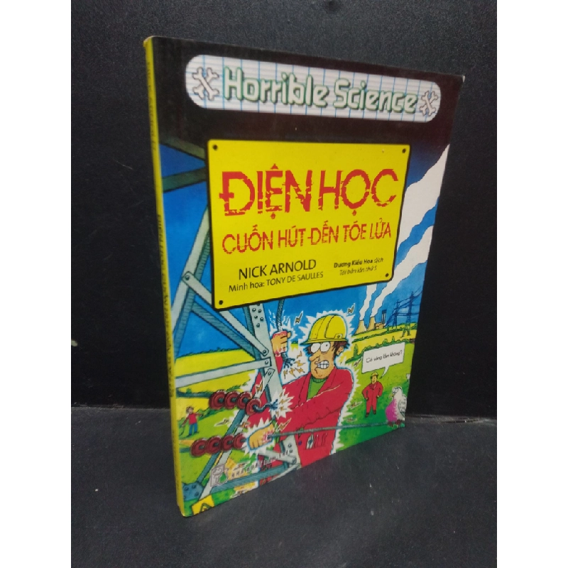 Điện học cuốn hút đến toé lửa Nick Arnold 2016 mới 70% ố vàng HCM1604 khoa học 343454