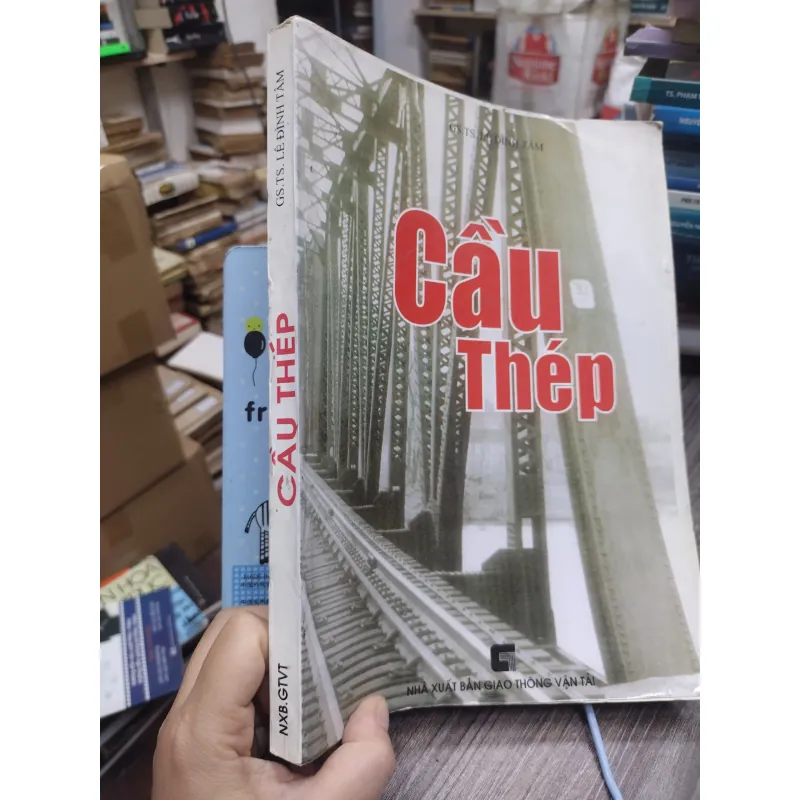 Sách: Cầu Thép - TG: GS TS Lê Đình Tâm (KT) 738374