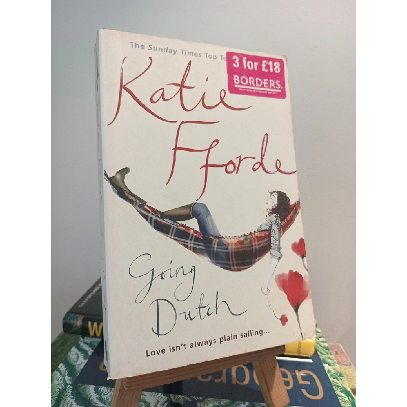 Going Dutch: Love isn't always plain sailing - Katie Fforde 449122