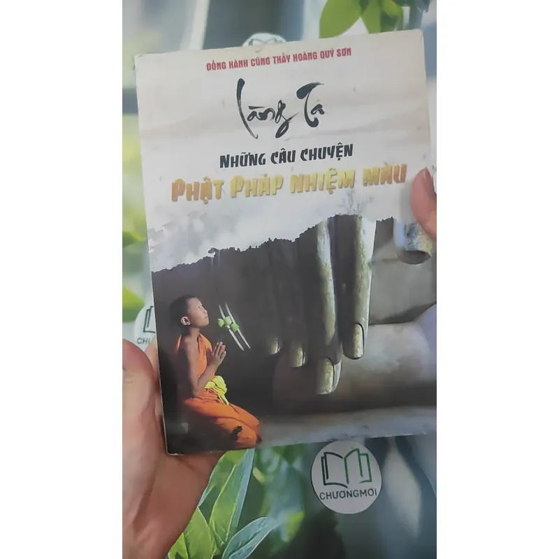 [MIỄN PHÍ BỌC SÁCH] Làng Ta - Những Câu Chuyện Phật Pháp Nhiệm Màu - Thầy Hoàng Quý Sơn 1018913