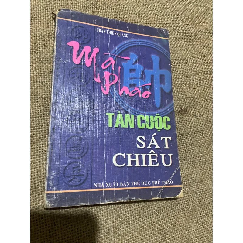 MÃ PHÁO TÀN CUỘC SÁT CHIÊU - SÁCH CỜ TƯỚNG HAY 568871