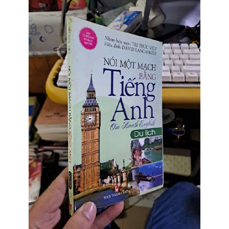 Nói một mạch bằng tiếng Anh - Du lịch - David Lancaheire HỌC NGOẠI NGỮ HCM1008 577344
