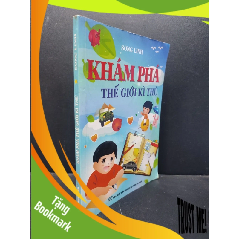 (TẶNG BOOKMARK) Khám phá thế giới kì thú mới 80% ố nhẹ 2012 RBK1406 Song Linh SÁCH KHOA HỌC ĐỜI SỐNG 945899