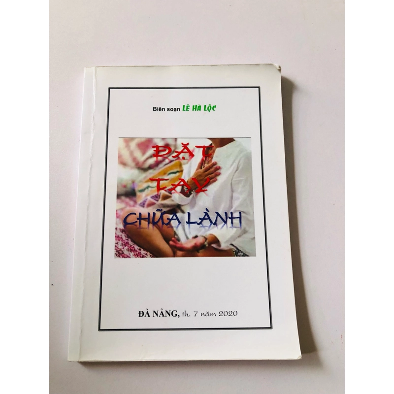 ĐẶT TAY CHỮA LÀNH  - 110 trang, nxb: 2020 360754