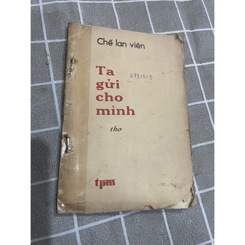 Thơ CHẾ LAN VIÊN - TA GỬI CHO MÌNH 452574