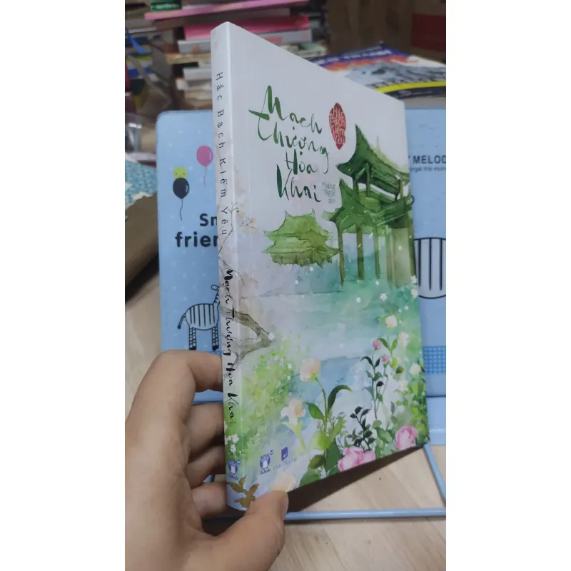 Sách: Mạch thượng hoa khai - TG: Hắc Bạch Kiếm Yêu (NT) 1025721