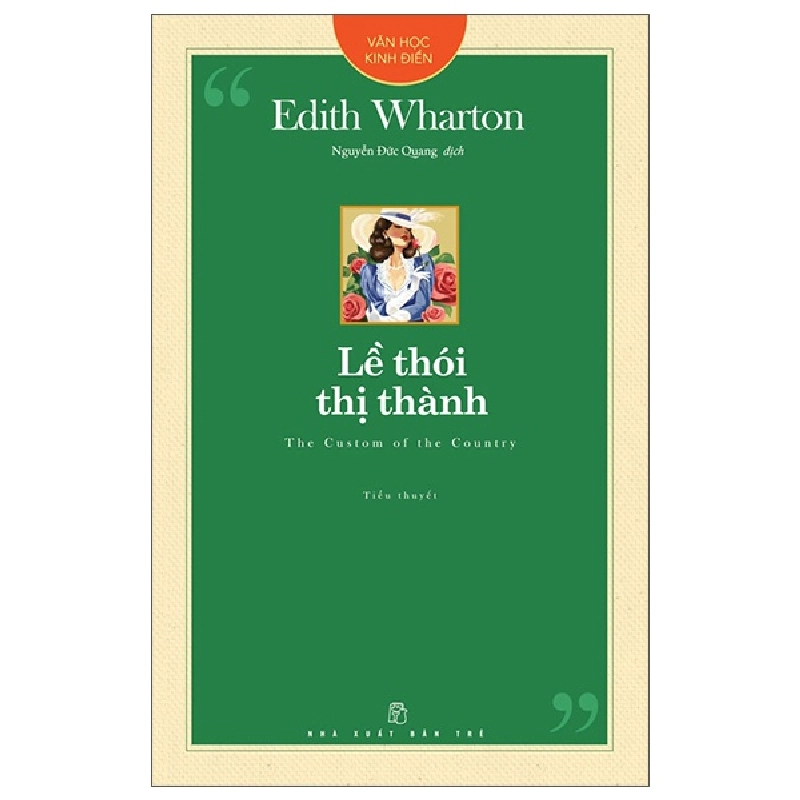 Văn Học Kinh Điển - Lề Thói Thị Thành (2025) - Edith Wharton 699725