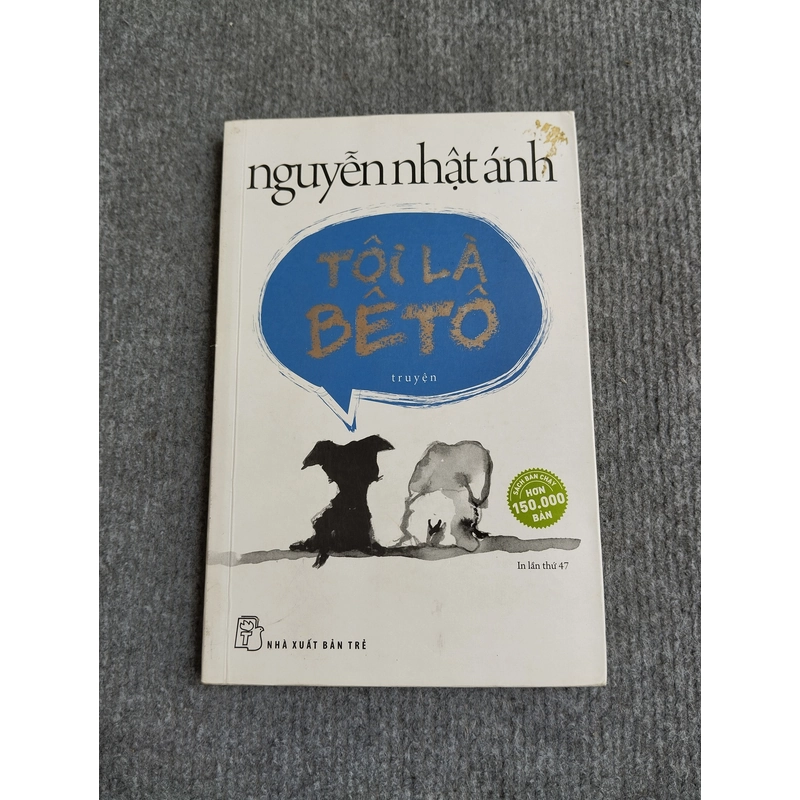 TÔI LÀ BÊ TÔ - NGUYỄN NHẬT ÁNH 552751