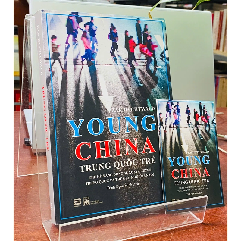 YOUNG CHINA TRUNG QUỐC TRẺ - ZAK DYCHTWALD 538848