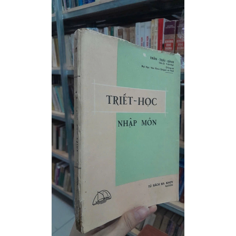 TRIẾT HỌC NHẬP MÔN - TRẦN THÁI ĐỈNH 469621
